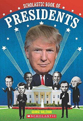 Scholastic Book of Presidents: A Book of U.S. Presidents