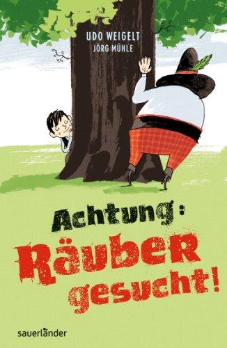 Achtung: Räuber gesucht!