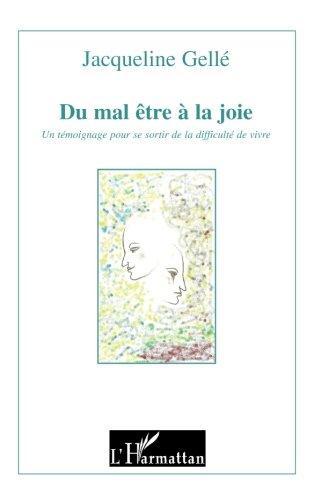 Du mal-être à la joie : un témoignage pour se sortir de la difficulté de vivre