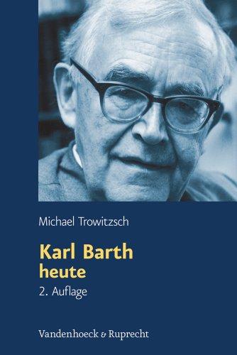 Karl Barth heute