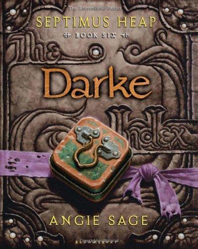 Darke: Septimus Heap Book 6