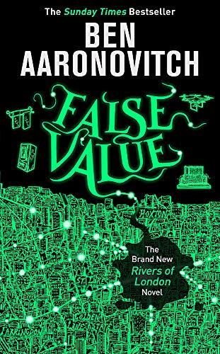 False Value: The Sunday Times Number One Bestseller (Rivers of London 8)