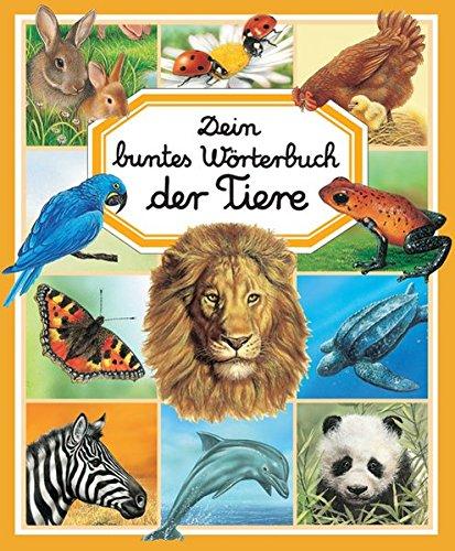 Dein buntes Wörterbuch: Tiere