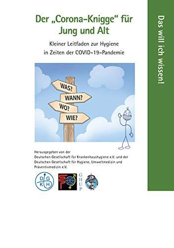 Der „Corona-Knigge“ für Jung und Alt: Kleiner Leitfaden zur Hygiene in Zeiten der COVID-19-Pandemie