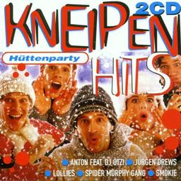 Kneipenhits-Hüttenparty