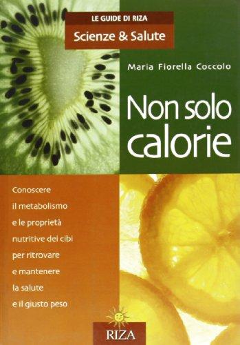 Non solo calorie