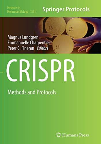 CRISPR: Methods and Protocols (Methods in Molecular Biology, Band 1311)