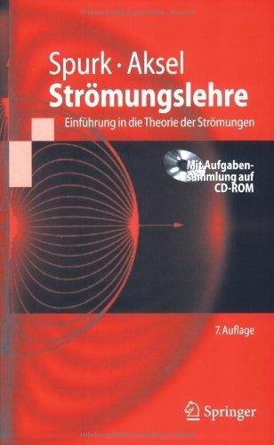 Strömungslehre: Einführung in die Theorie der Strömungen (Springer-Lehrbuch)