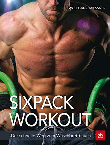 Sixpack-Workout: Der schnelle Weg zum Waschbrettbauch