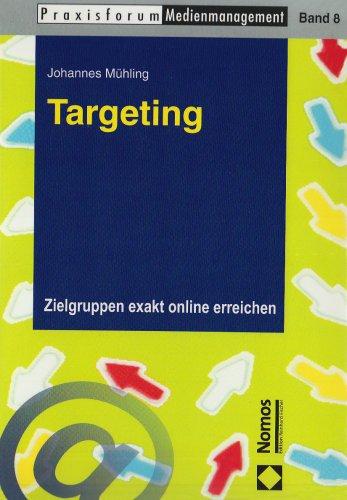 Targeting: Zielgruppen exakt online erreichen