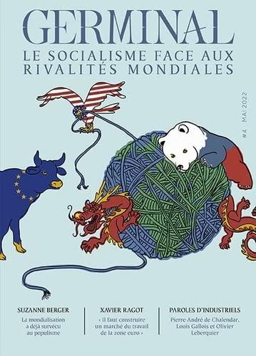 Germinal, n° 4. Le socialisme face aux rivalités mondiales