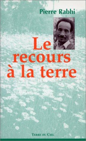 Le recours à la terre