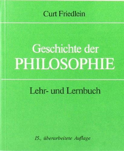 Geschichte der Philosophie: Lehr- und Lernbuch