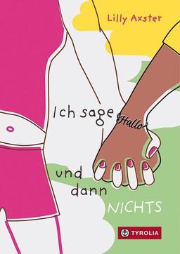 Ich sage Hallo und dann NICHTS: Ein intensiv erzählter Jugendroman über die Begegnung und Freundschaft mit einer Persönlichkeit, die Viele ist. Ab 14 Jahren