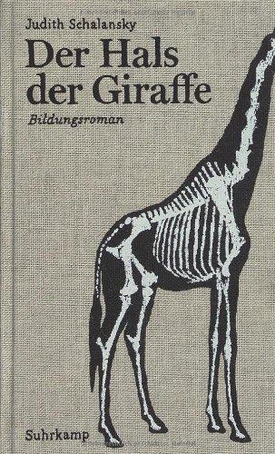 Der Hals der Giraffe: Bildungsroman