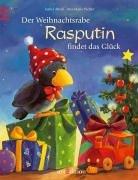 Der Weihnachtsrabe Rasputin findet das Glück