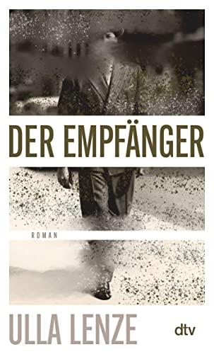 Der Empfänger: Roman