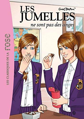 Les jumelles. Vol. 2. Les jumelles ne sont pas des anges