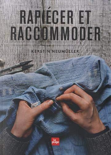 Rapiécer et raccommoder