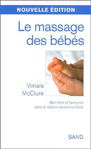 Le massage des bébés : bien-être et harmonie dans la relation parents-enfants