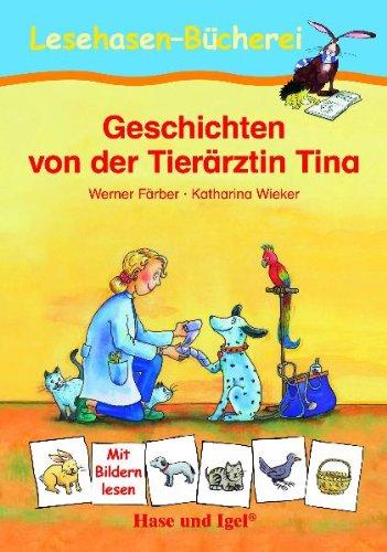 Geschichten von der Tierärztin Tina