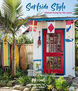 Surfside Style: Relaxed living by the coast