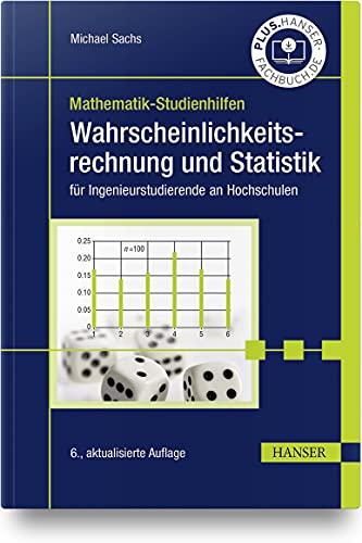 Wahrscheinlichkeitsrechnung und Statistik: für Ingenieurstudierende an Hochschulen