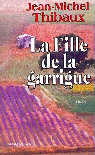 La fille de la garrigue