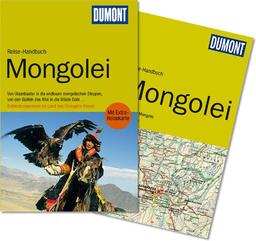 DuMont Reise-Handbuch Reiseführer Mongolei: Entdeckungsreisen im Land des Chingghis Khaan