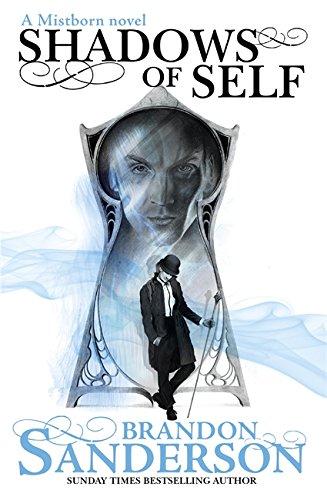 Shadows of Self: A Mistborn Novel