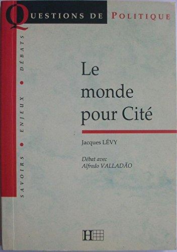 Le monde pour cité : débat avec Alfredo Valladao