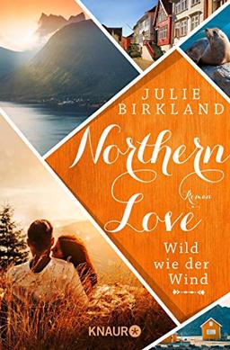 Wild wie der Wind: Roman (Northern Love, Band 3)