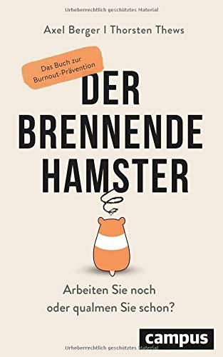 Axel Berger: Der brennende Hamster