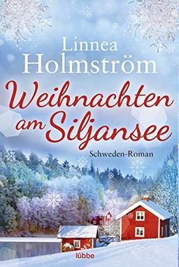 Weihnachten am Siljansee: Schweden-Roman