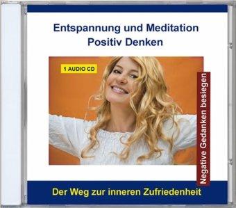 Entspannung und Meditation-Positiv denken