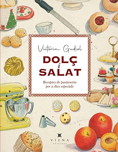 Dolç i salat: Receptes de pastisseria per a dies especials (Milfulls, Band 36)