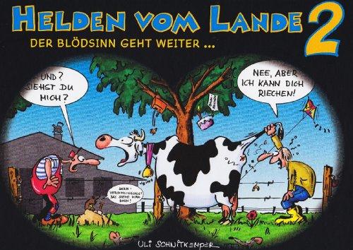 Helden vom Lande 2: Der Blödsinn geht weiter