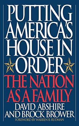 Putting America's House in Order: The Nation as a Family