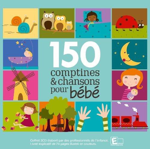 150 Comptines et Chansons pour Bébé