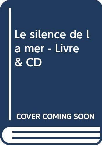 Le Silence De La Mer (Au coeur du texte)