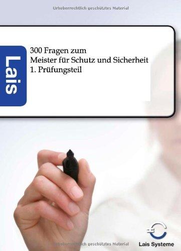 300 Fragen zum Meister für Schutz und Sicherheit: Betriebswirtschaftlicher Prüfungsteil