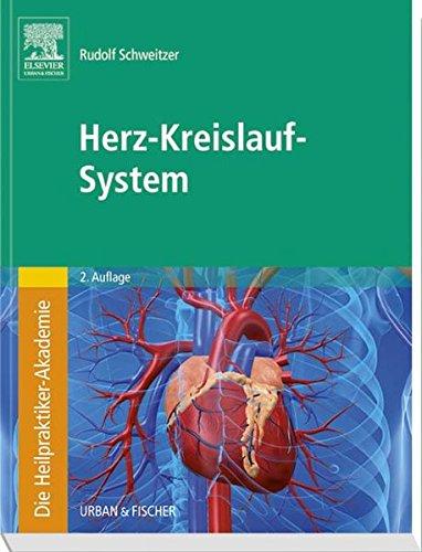 Die Heilpraktiker-Akademie. Herz-Kreislauf-System