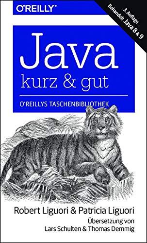 Java – kurz & gut: Behandelt Java 8 & 9