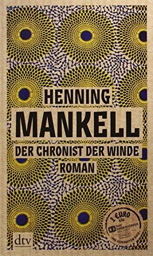 Der Chronist der Winde: Roman