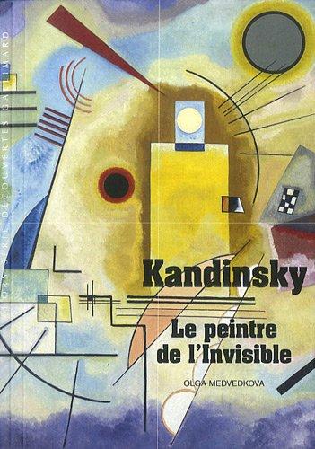 Kandinsky : le peintre de l'invisible