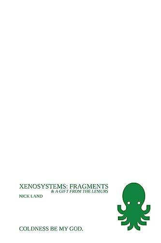 Xenosystems Fragments: (and a Gift from the Lemurs)