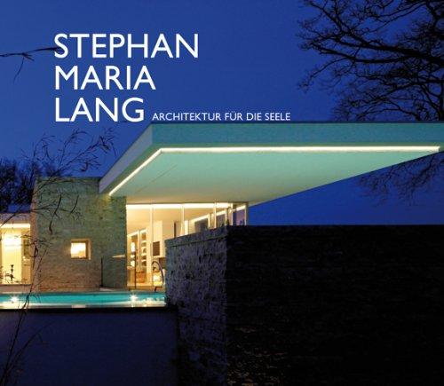 Stephan Maria Lang: Architektur für die Seele