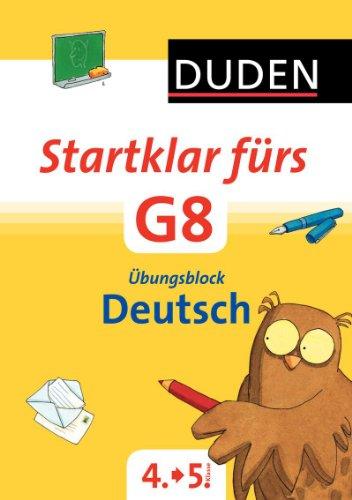 Startklar fürs G8 - Übungsblock Deutsch: Üben für den Übergang