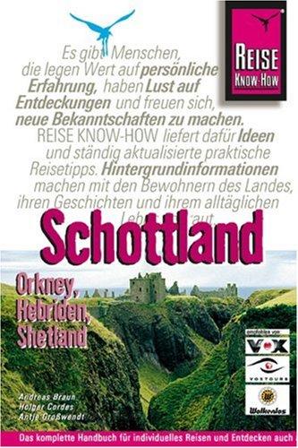 Schottland: Orkney, Hebriden und Shetland