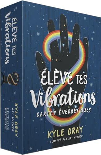 Elève tes vibrations : cartes énergétiques